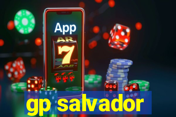 gp salvador